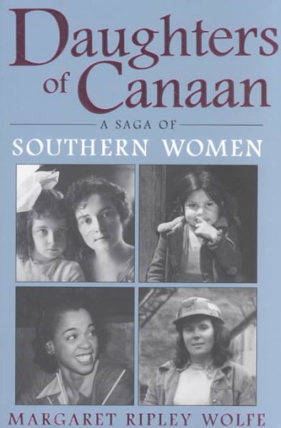 Daughters Of Canaan: A Saga of Southern Women (New Perspectives on the South) cover