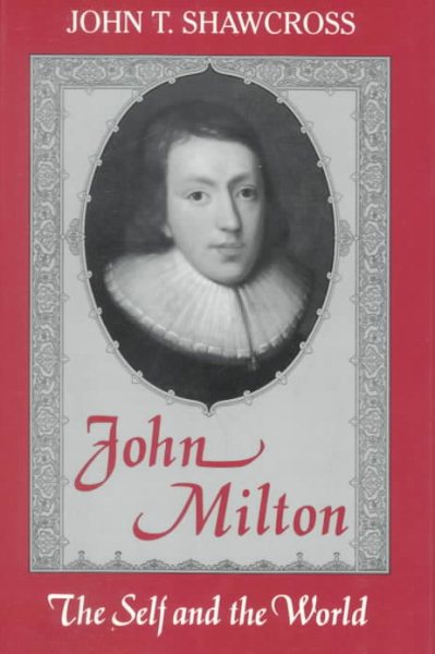 John Milton: The Self and the World (Studies in the English Renaissance) cover