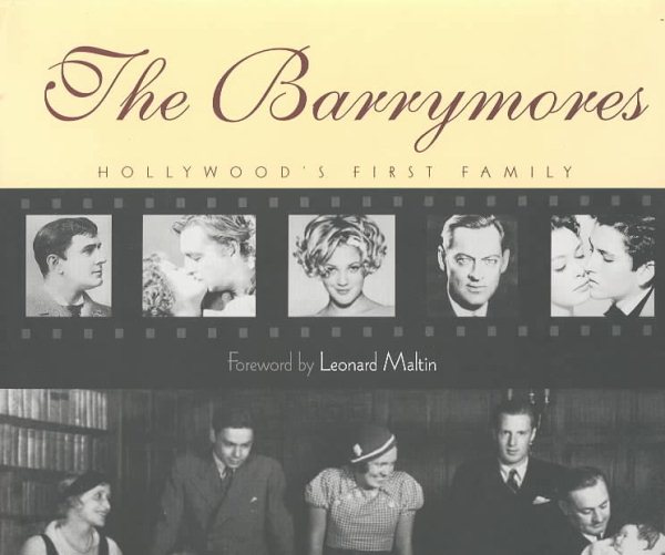 The Barrymores: Hollywood's First Family cover