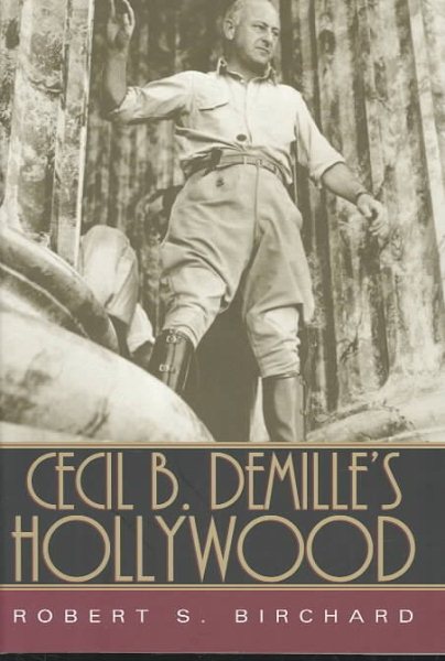 Cecil B. DeMille's Hollywood cover
