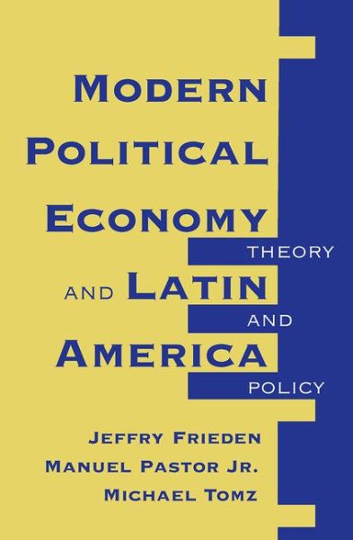 Modern Political Economy And Latin America: Theory And Policy cover