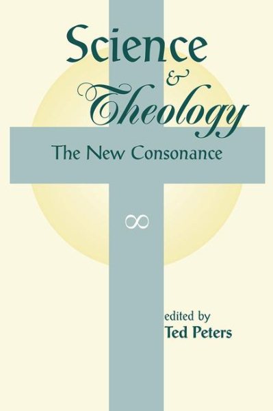 Science And Theology: The New Consonance cover