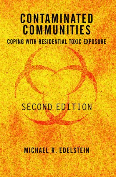 Contaminated Communities: Coping With Residential Toxic Exposure, Second Edition cover
