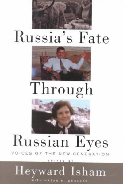 Russia's Fate Through Russian Eyes: Perspectives of a New Generation cover