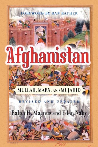 Afghanistan: Mullah, Marx, And Mujahid (Nations of the Modern World) cover