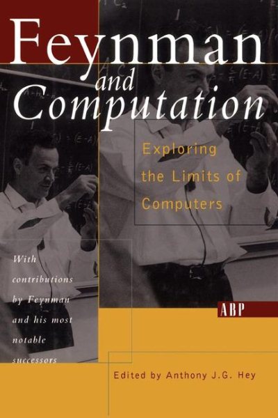 Feynman And Computation (Frontiers in Physics) cover