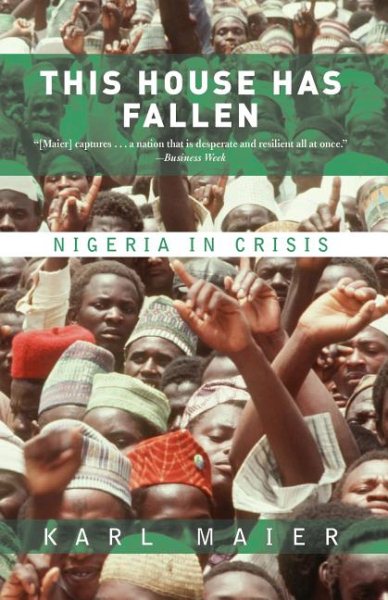This House Has Fallen: Nigeria In Crisis cover