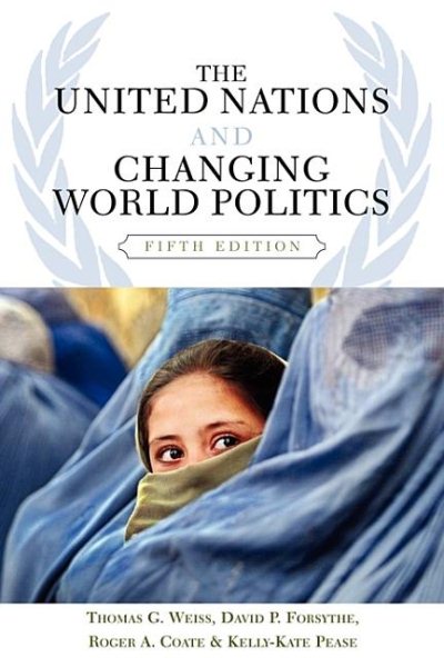 The United Nations And Changing World Politics: Fourth Edition cover