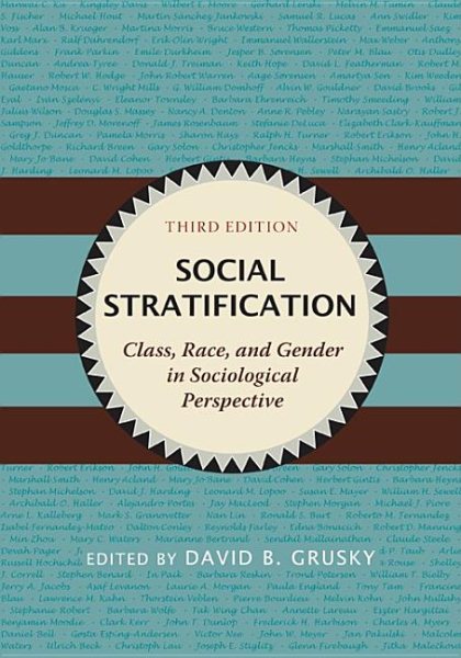 Social Stratification: Class, Race, and Gender in Sociological Perspective