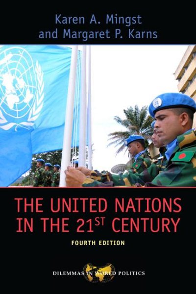 The United Nations in the 21st Century (Dilemmas in World Politics) cover