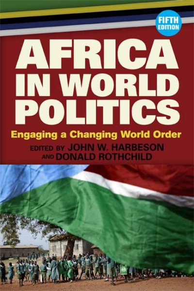 Africa in World Politics: Engaging A Changing Global Order cover