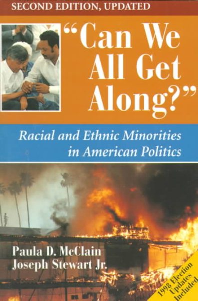 Can We All Get Along? 2E Updated: Racial And Ethnic Minorities In American Politics, Second Edition, Updated (Dilemmas in American Politics) cover