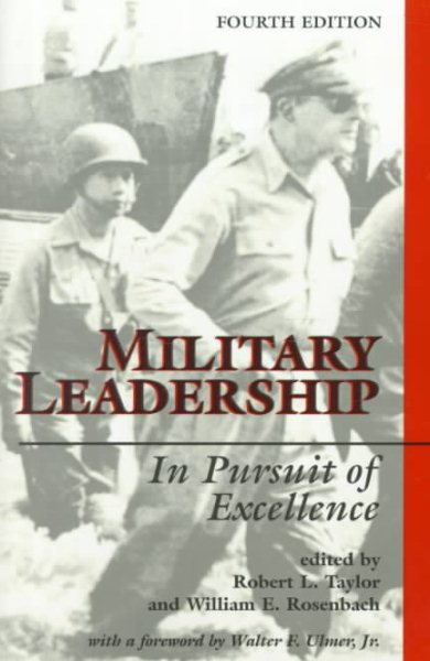 Military Leadership: In Pursuit Of Excellence, Fourth Edition cover