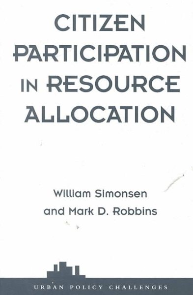 Citizen Participation In Resource Allocation (Urban Policy Challanges) cover