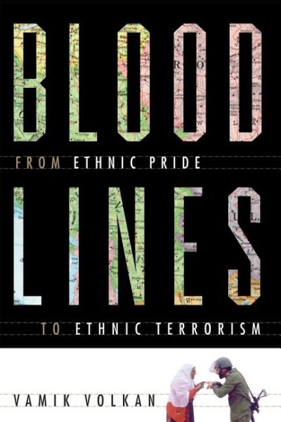 Bloodlines: From Ethnic Pride To Ethnic Terrorism cover