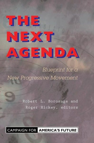 The Next Agenda: Blueprint For A New Progressive Movement cover