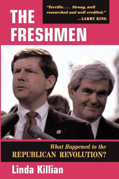 The Freshmen : What Happened to the Republican Revolution