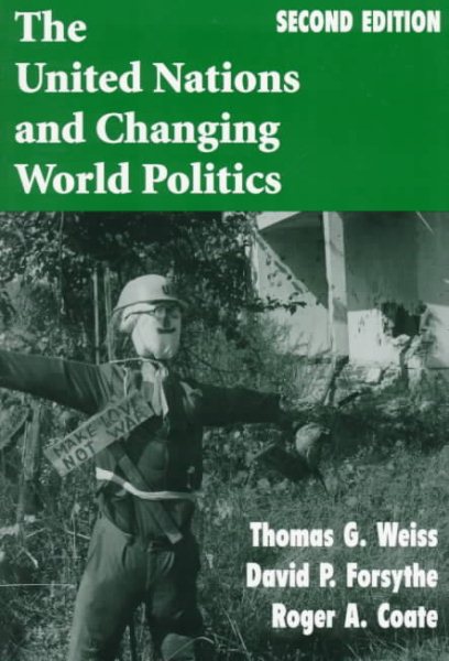 The United Nations And Changing World Politics: Second Edition (Dilemmas in World Politics) cover