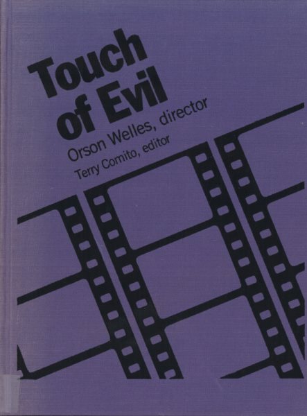 Touch of Evil: Orson Welles, Director (Rutgers Films in Print, Vol. 3) cover