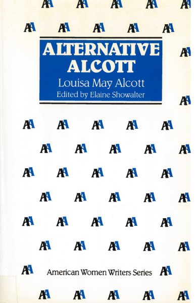 Alternative Alcott by Louisa May Alcott (American Women Writers) cover