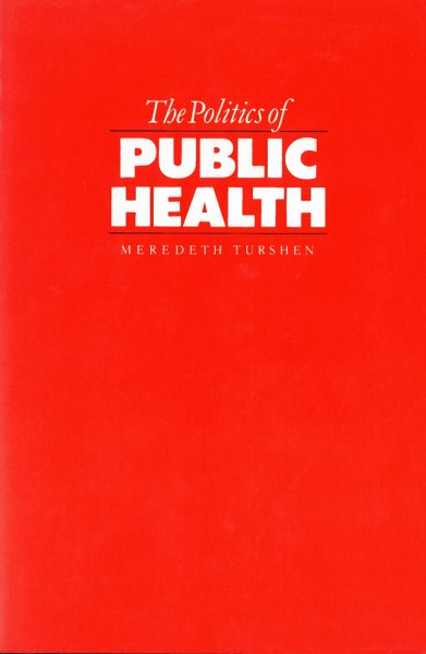 The Politics of Public Health cover