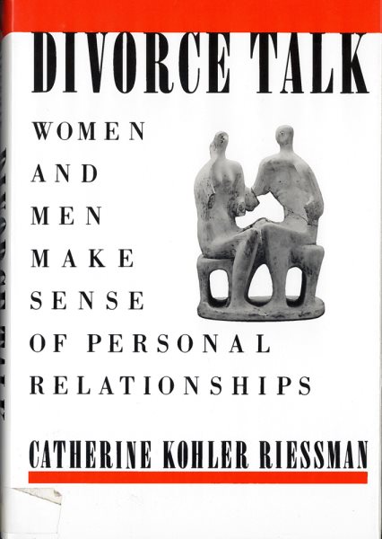 Divorce Talk: Women and Men Make Sense of Personal Relationships cover