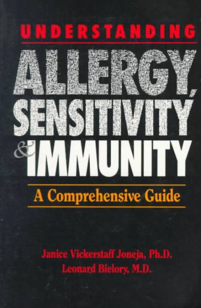 Understanding Allergy, Sensitivity, and Immunity: A Comprehensive Guide cover
