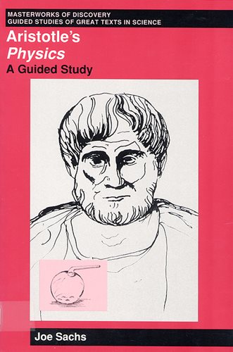 Aristotle's Physics: A Guided Study (Masterworks of Discovery) cover