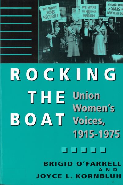 Rocking the Boat: Union Women's Voices, 1915-1975 cover