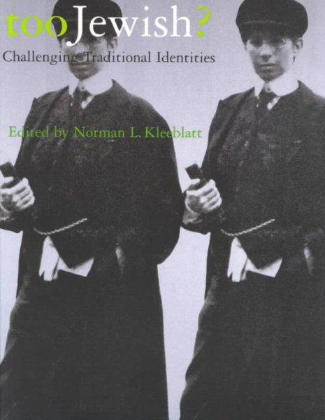Too Jewish?: Challenging Traditional Identities cover