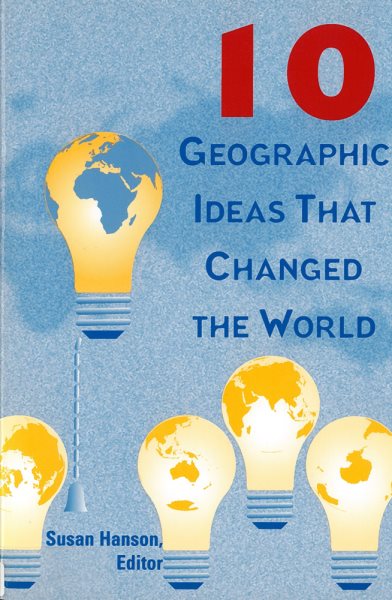 10 Geographic Ideas That Changed the World cover