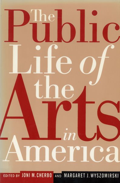 The Public Life of the Arts in America cover