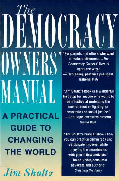 The Democracy Owners' Manual: A Practical Guide to Changing the World cover
