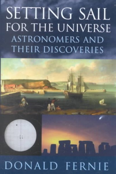 Setting Sail for the Universe: Astronomers and their Discoveries cover