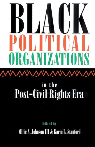 Black Political Organizations in the Post-Civil Rights Era cover