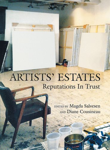 Artists' Estates: Reputations in Trust cover