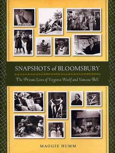 Snapshots of Bloomsbury: The Private Lives of Virginia Woolf cover
