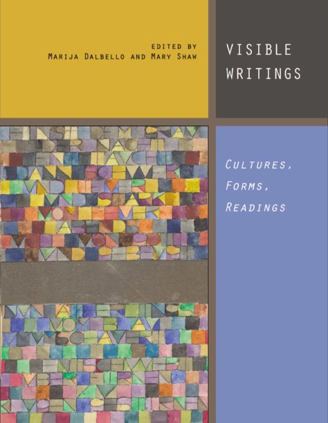 Visible Writings: Cultures, Forms, Readings cover