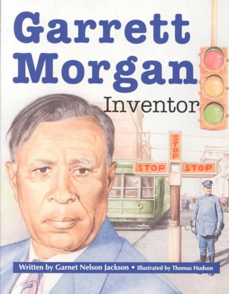Garrett Morgan: Inventor (Beginning Biographies)