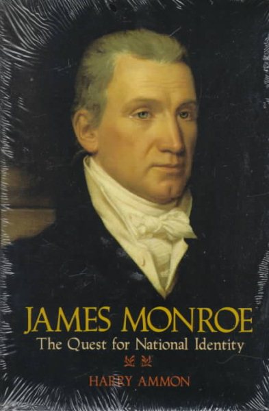 James Monroe: The Quest for National Identity cover