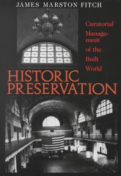 Historic Preservation: Curatorial Management of the Built World cover