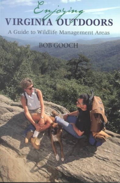 Enjoying Virginia Outdoors: A Guide to Wildlife Management Areas cover