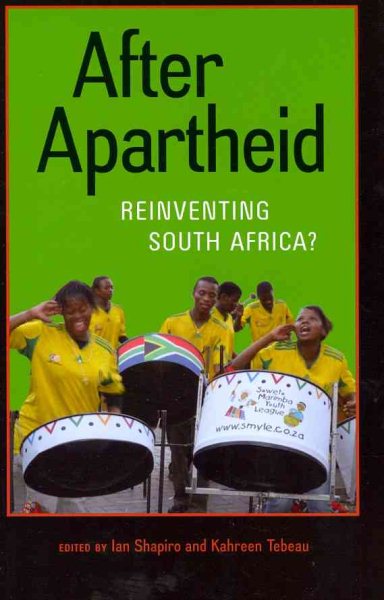 After Apartheid: Reinventing South Africa? cover
