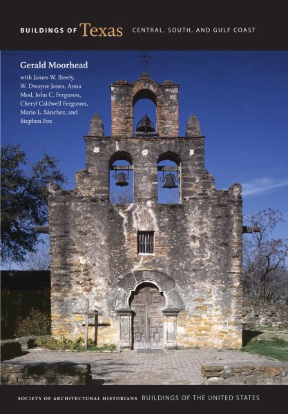 Buildings of Texas: Central, South, and Gulf Coast (Buildings of the United States)