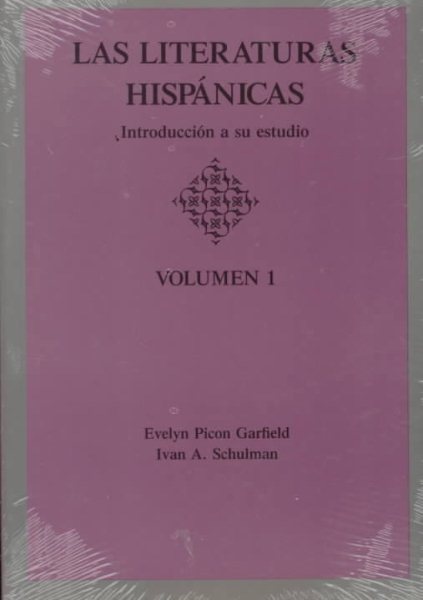 Las Literaturas Hispanicas: Introduccion a Su Estudio (Volumen 1) (Spanish Edition) cover