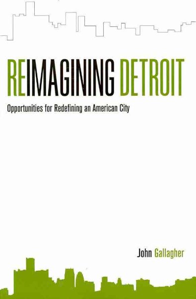 Reimagining Detroit: Opportunities for Redefining an American City (Painted Turtle)