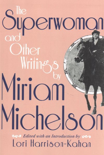 The Superwoman and Other Writings by Miriam Michelson cover
