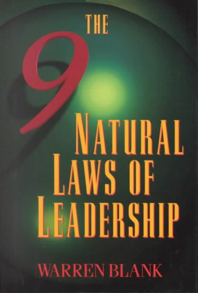 The Nine Natural Laws of Leadership