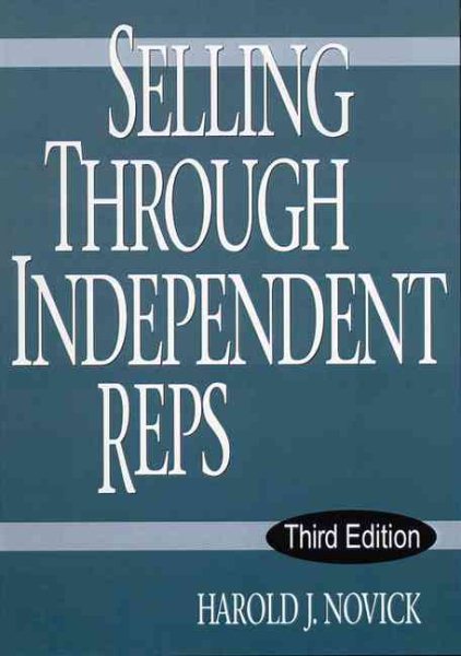Selling Through Independent Reps cover