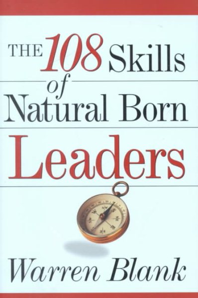 The 108 Skills of Natural Born Leaders cover